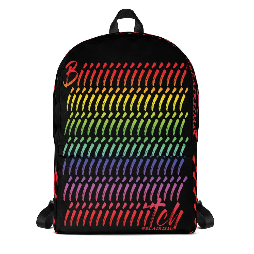 Biiiiiiiiiiiiiiiiiiiiiiiiiiiiitch Rainbeaux Backpack